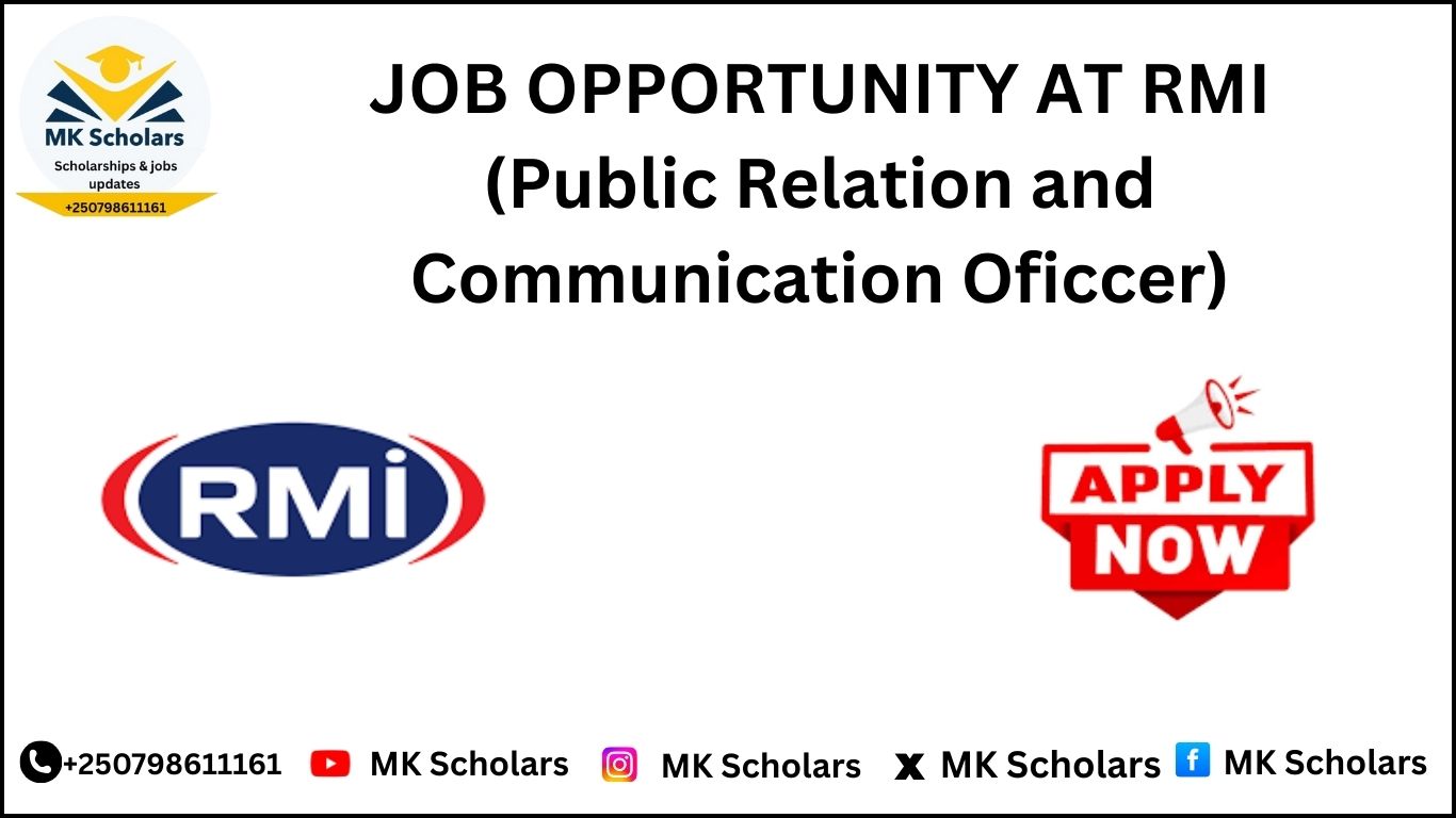JOB OPPORTUNITY AT RMI (Public Relation And Communication Officer)